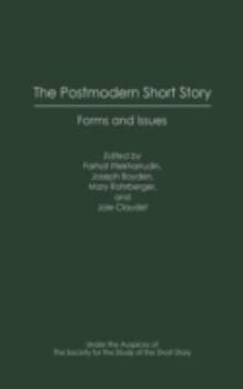 Hardcover The Postmodern Short Story: Forms and Issues Book