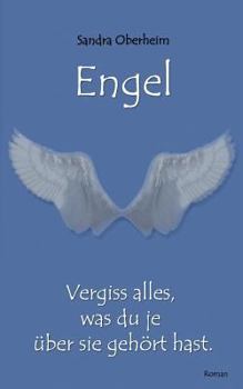 Paperback Engel: Vergiss alles, was du je über sie gehört hast. [German] Book