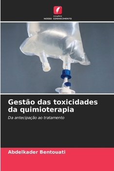 Gestão das toxicidades da quimioterapia (Portuguese Edition)