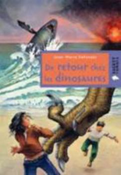 Hardcover de Retour Chez Les Dinosaures [French] Book