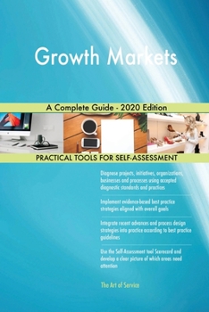 Paperback Growth Markets A Complete Guide - 2020 Edition Book
