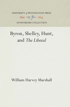 Byron, Shelley, Hunt and the Liberal