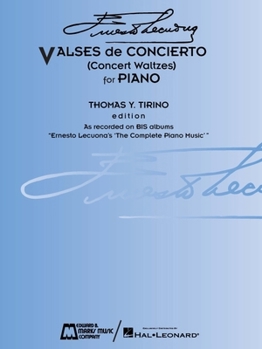 Ernesto Lecuona - Valses De Concierto: Concert Waltzes for Piano