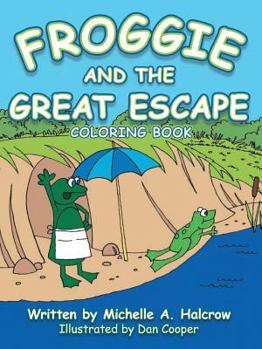 Paperback Froggie and the Great Escape Book