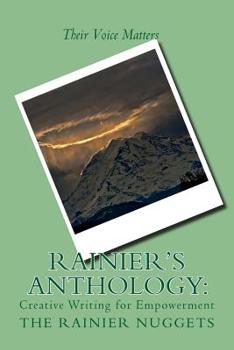 Paperback Rainier's Anthology: Creative Writing for Empowerment Book