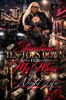 Paperback Standing Ten Toes Down for My Man Book