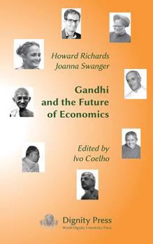 Paperback Gandhi and the Future of Economics Book