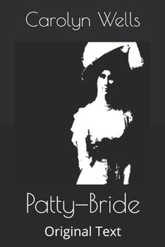 Patty-Bride - Book #16 of the Patty Fairfield