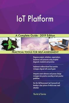 Paperback IoT Platform A Complete Guide - 2019 Edition Book