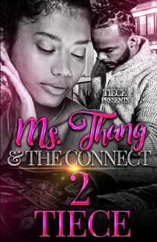 Paperback Ms. Thang and The Connect 2: The FINALE Book