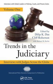 Hardcover Trends in the Judiciary: Interviews with Judges Across the Globe, Volume One Book