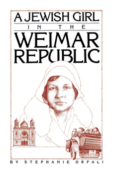 Paperback A Jewish Girl in the Weimar Republic Book