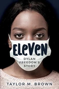 Eleven: Dylan Freedom's Story