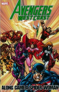 Avengers West Coast: Along Came A Spider-Woman - Book  of the West Coast Avengers (1985-1994)