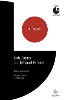 Entretiens Sur Marcel Proust