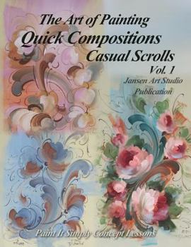 Paperback Quick Compositions Casual Scrolls Vol. 1: Paint It Simply Concept Lessons Book