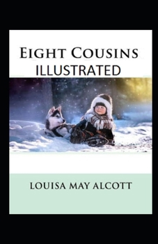 Paperback Eight Cousins Illustrated Book