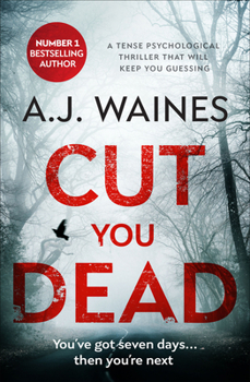 Paperback Cut You Dead: A Tense Psychological Thriller that Will Keep You Guessing Book