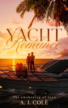 Paperback Yacht Romance: The Awakening of Love Book