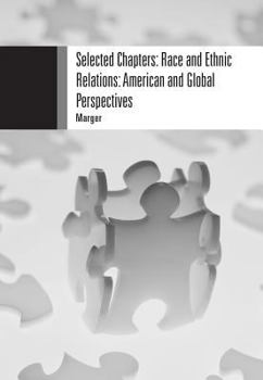 Paperback Selected Chapters: Race and Ethnic Relations: American and Global Perspectives Book