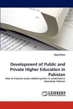 Paperback Development of Public and Private Higher Education in Pakistan Book