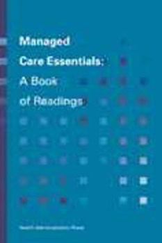 Paperback Managed Care Essentials: A Book of Readings Book