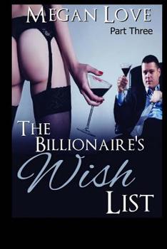 Paperback The Billionaire's Wish List 3 Book