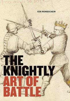 Paperback The Knightly Art of Battle Book