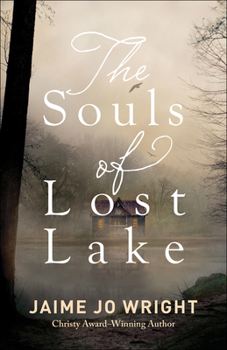 Paperback The Souls of Lost Lake Book