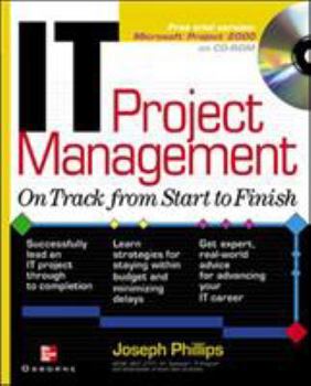 Paperback IT Project Management: On Track from Start to Finish [With CDROM] Book