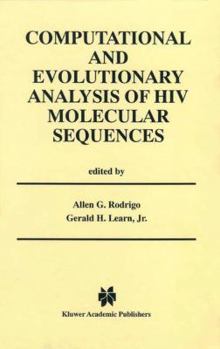 Paperback Computational and Evolutionary Analysis of HIV Molecular Sequences Book