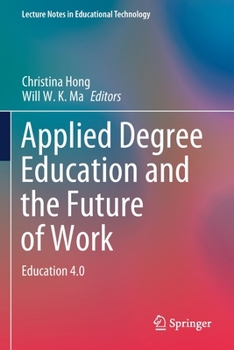 Paperback Applied Degree Education and the Future of Work: Education 4.0 Book