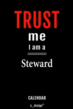 Calendar for Stewards / Steward: Everlasting Calendar / Diary / Journal (365 Days / 3 Days per Page) for notes, journal writing, event planner, quotes & personal memories