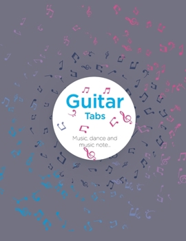 Paperback Guitar tab notebook: Guitar Tablature Blank Notebook for Guitar Players, Musicians, Teachers and Students, Blank Music Journal for Guitar M Book