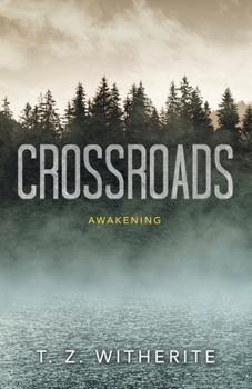 Crossroads: Awakening