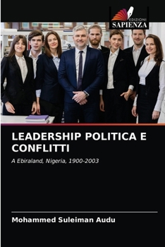 Paperback Leadership Politica E Conflitti [Italian] Book