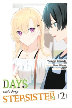 Paperback Days with My Stepsister, Vol. 2 (Manga) Book