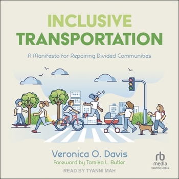 MP3 CD Inclusive Transportation: A Manifesto for Repairing Divided Communities Book