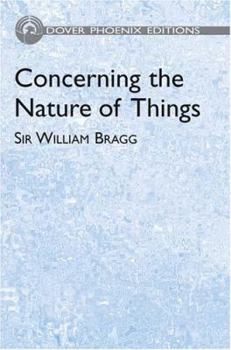 Hardcover Concerning the Nature of Things: Six Lectures Delivered at the Royal Institution Book