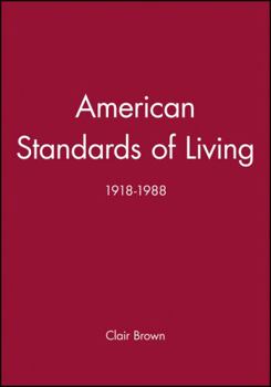 Hardcover American Standards of Living: The Dakota and Lakota Nations Book