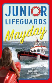 Mayday - Book #5 of the Junior Lifeguards