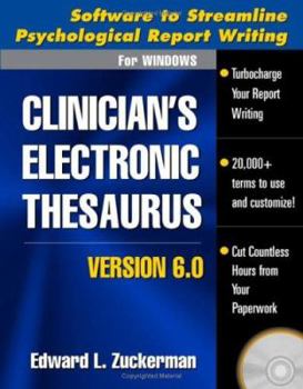 CD-ROM Clinician's Electronic Thesaurus, Version 6.0: Software to Streamline Psychological Report Writing (The Clinician's Toolbox) Book