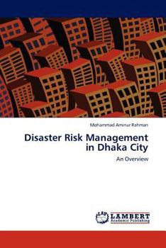 Paperback Disaster Risk Management in Dhaka City Book