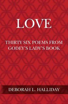 Paperback Love: Thirty Six Poems from Godey's Lady's Book