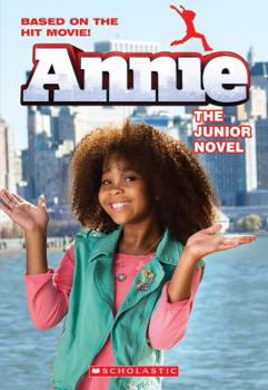 Paperback Annie: The Junior Novel (Movie Tie-In) Book