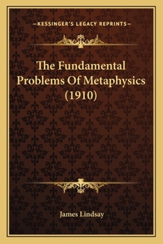 Paperback The Fundamental Problems Of Metaphysics (1910) Book