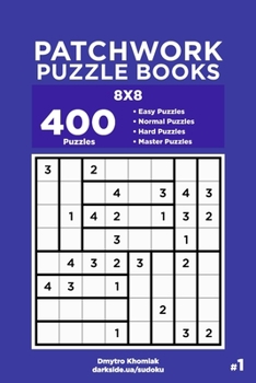 Patchwork Puzzle Books - 400 Easy to Master Puzzles 8x8 (Volume 1)