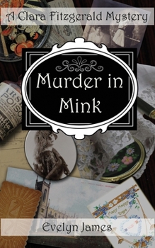 Paperback Murder in Mink: A Clara Fitzgerald Mystery Book