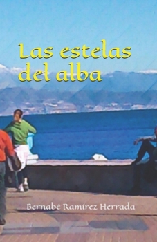 Paperback Las estelas del alba [Spanish] Book