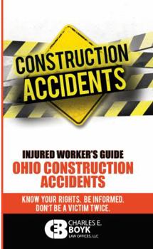 Paperback Injured Worker's Guide: Ohio Construction Accidents Book